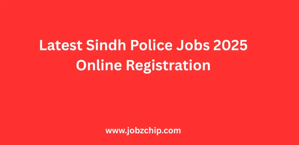 Latest Sindh Police Jobs 2025 Online Registration
