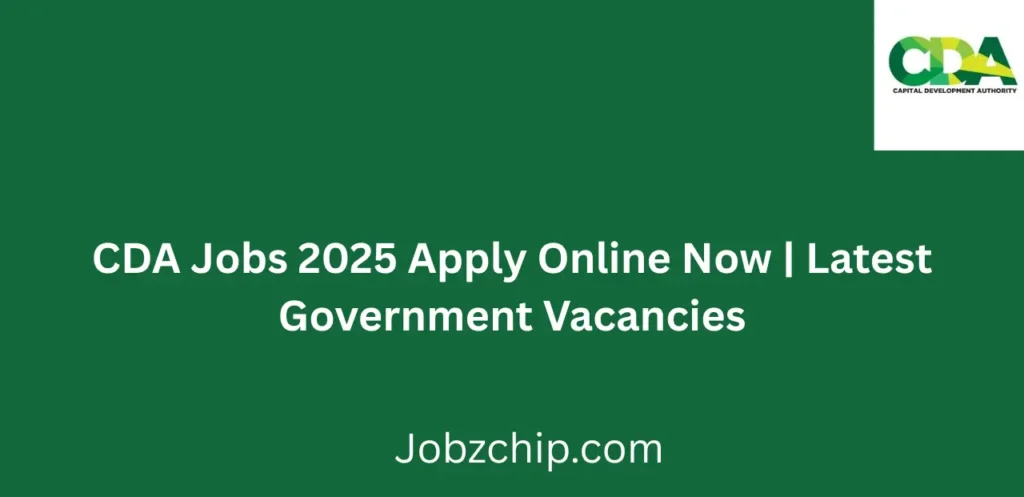 CDA Jobs 2025 Apply Online Now Latest Government Vacancies