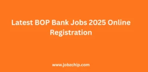 Latest BOP Bank Jobs 2025 Online Registration