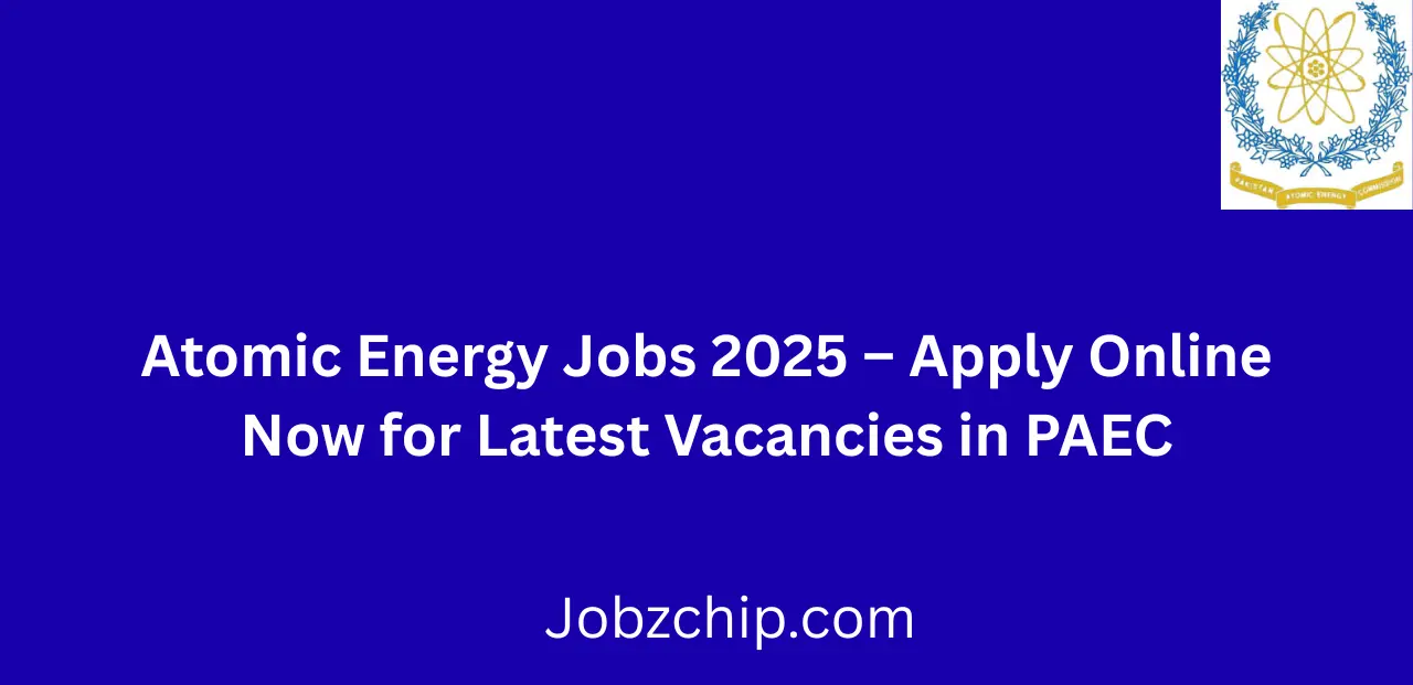 Atomic Energy Jobs 2025 Apply Online Now