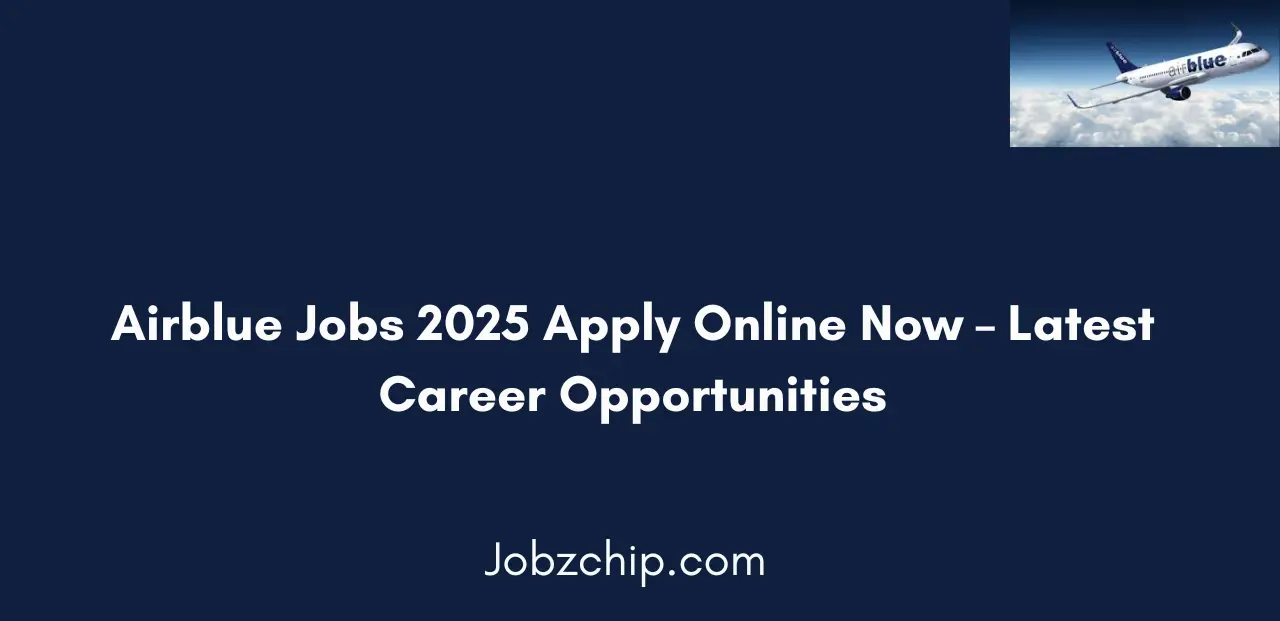 Airblue Jobs 2025 Apply Online Now Latest Career Opportunities