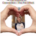 Science of Connection: The Pet Effect